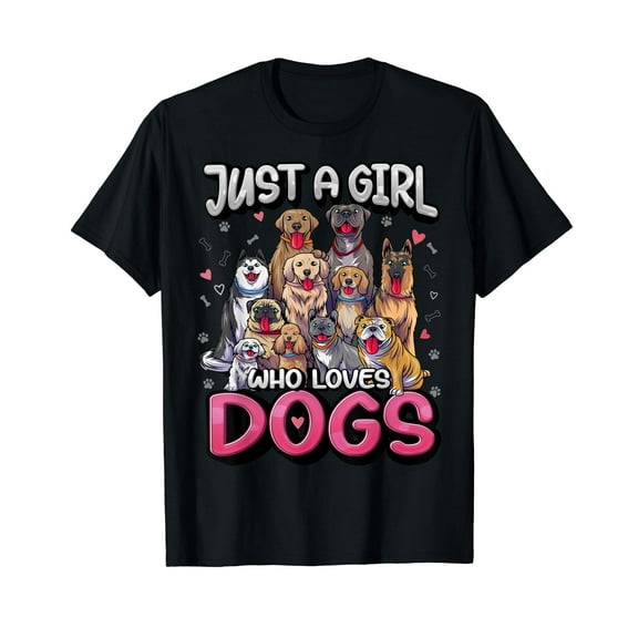 Just A Girl Who Loves Dogs Shirt Funny Puppy Dog Lover T-Shirt