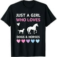 thumbnail image 1 of Just A Girl Who Loves Dogs and Horses Animal Dog Lovers Girl T-Shirt, 1 of 4