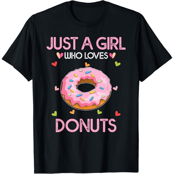 Just A Girl Who Loves Donuts For Women Girl Kids Doughnut T-Shirt