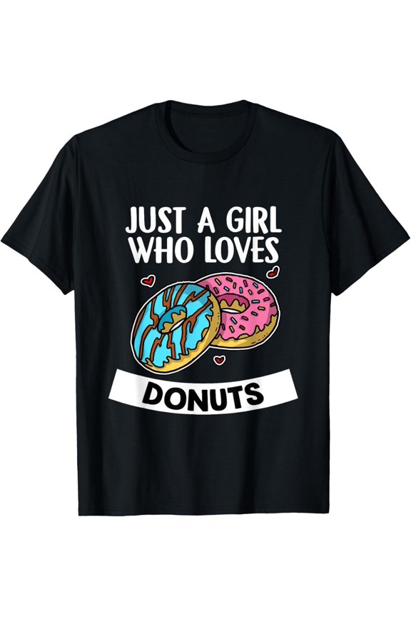 Just A Girl Who Loves Donuts Funny Donut Day Costume T-Shirt