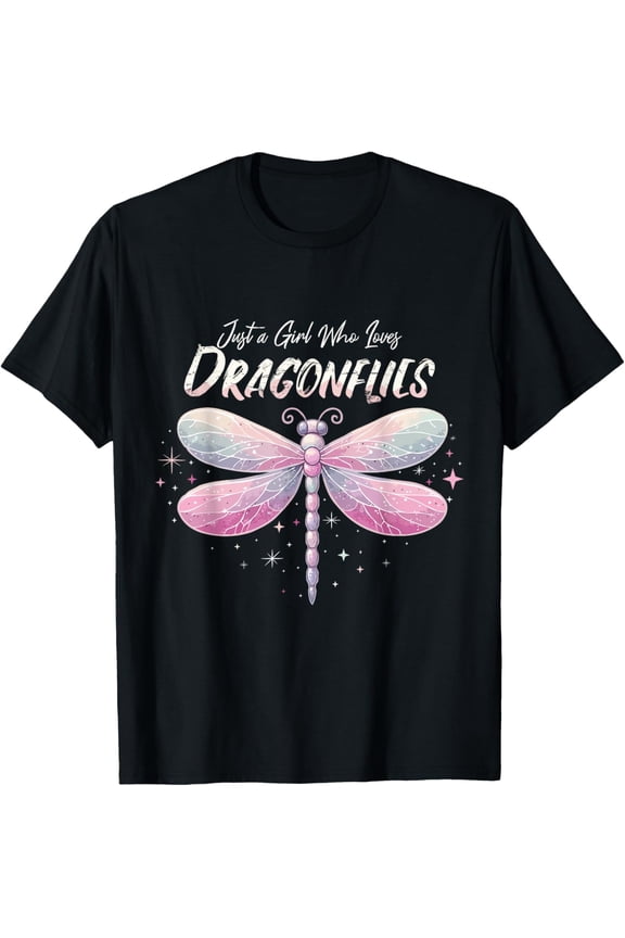 Just A Girl Who Loves Dragonflies - Dragonfly Shirt Women T-Shirt