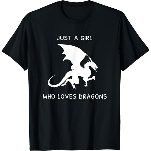 Just A Girl Who Loves Dragons T-Shirt