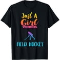 thumbnail image 1 of Just A Girl Who Loves Field Hockey Shirt Field Hockey Gifts T-ShirtMen and women, Black T-shirt, size: Extra large S-4XL, 1 of 4