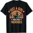thumbnail image 1 of Just A Girl Who Loves Frenchies Dog Vintage French Bulldog T-Shirt Black X-Large, 1 of 4
