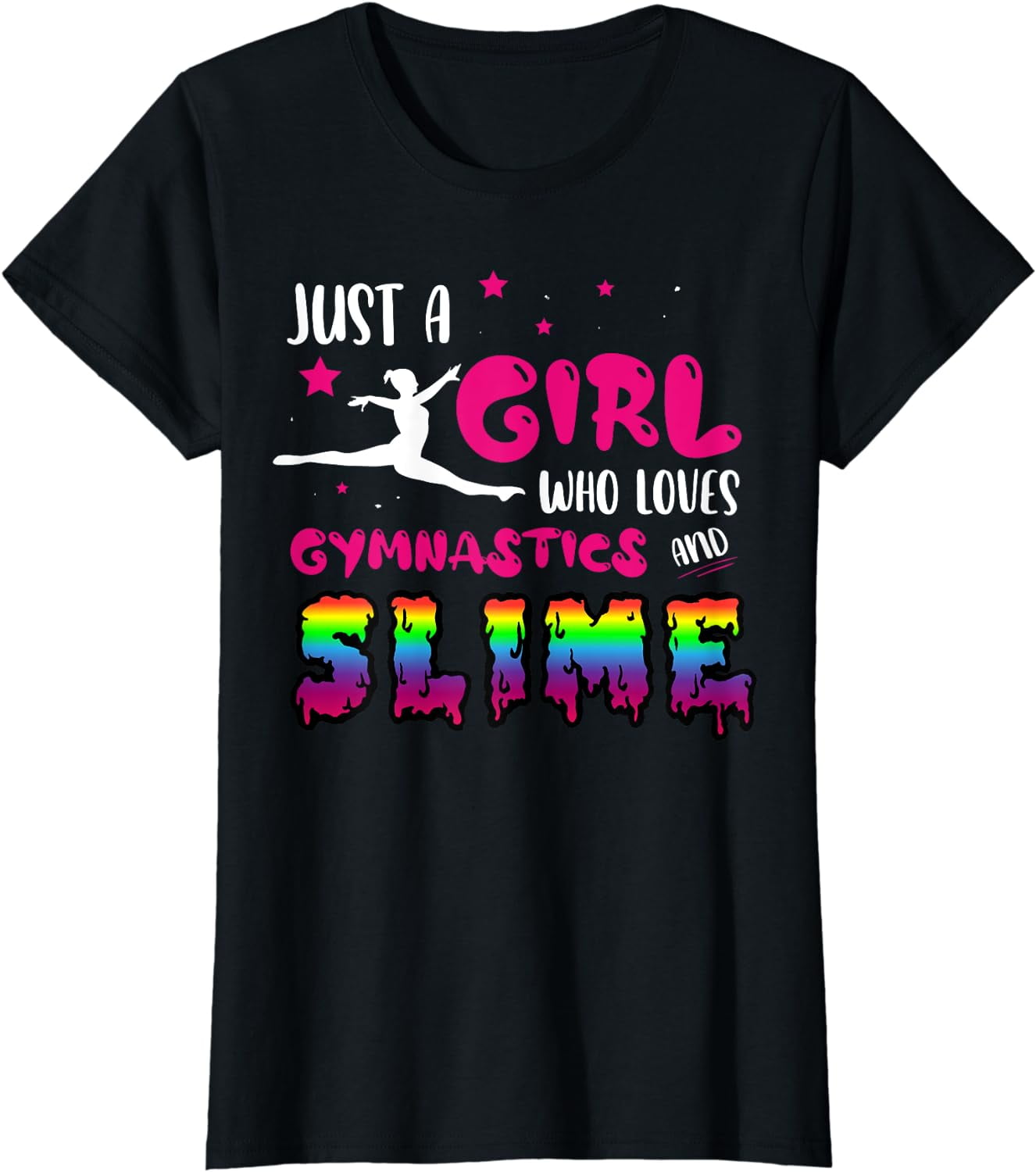 Just A Girl Who Loves Gymnastics And Slime T-Shirt