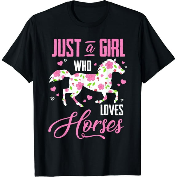 Just A Girl Who Loves Horses Floral Horse Equestrian Quote Funny Creative Graphic T-Shirt