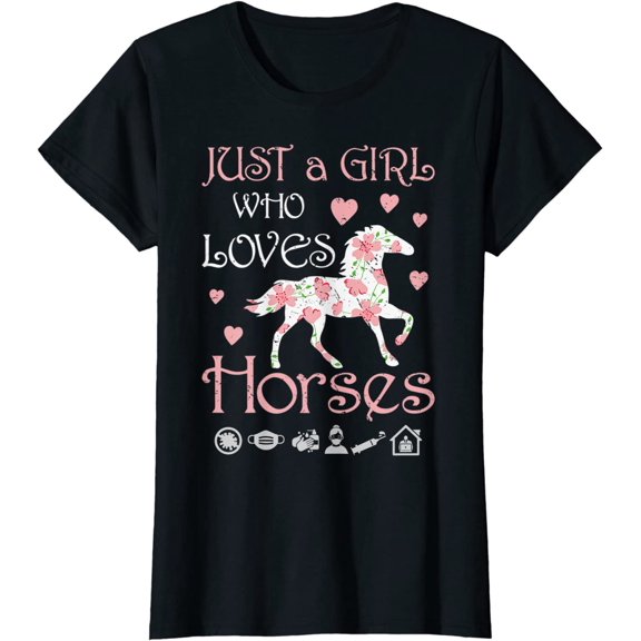 Just A Girl Who Loves Horses Tshirt Floral Graphic T-Shirt