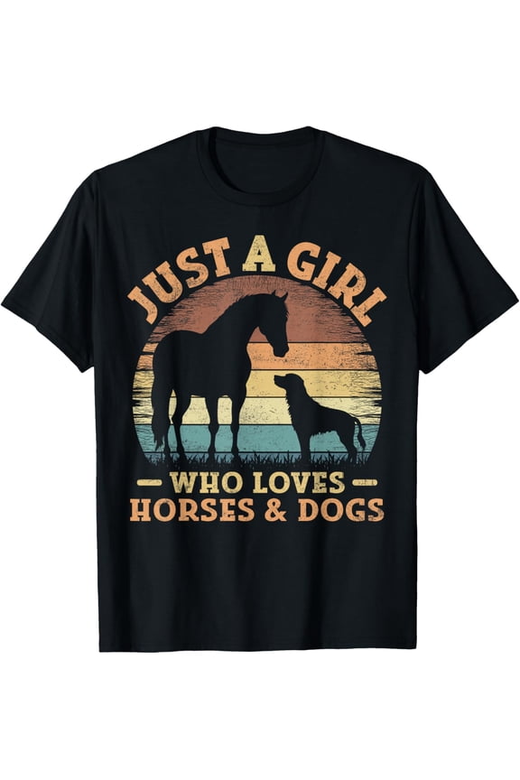Just A Girl Who Loves Horses and Dogs Women T-Shirt