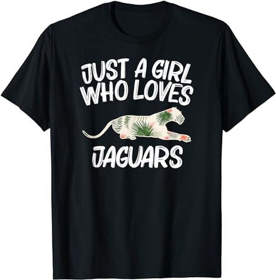 Just A Girl Who Loves Jaguars Gift For Women Panther Animal TShirt