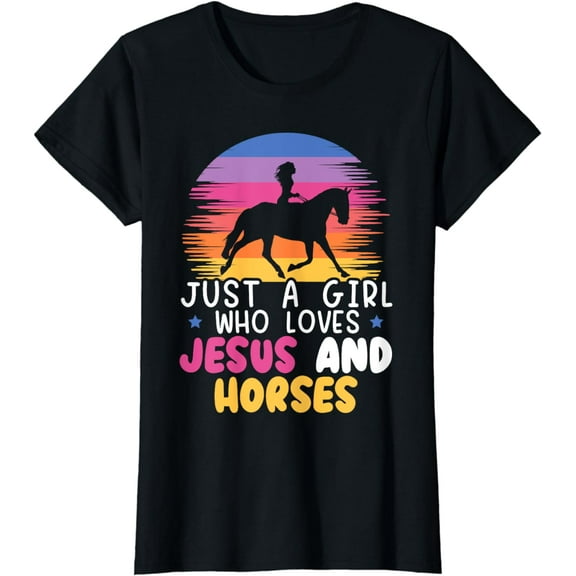 Just A Girl Who Loves Jesus And Horses Equestrian Christian T-Shirt