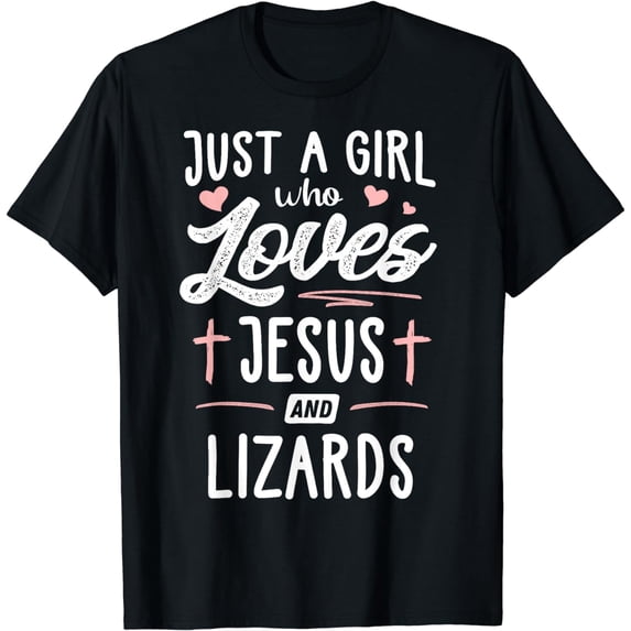 Just A Girl Who Loves Jesus And Lizards Gift Women T-Shirt