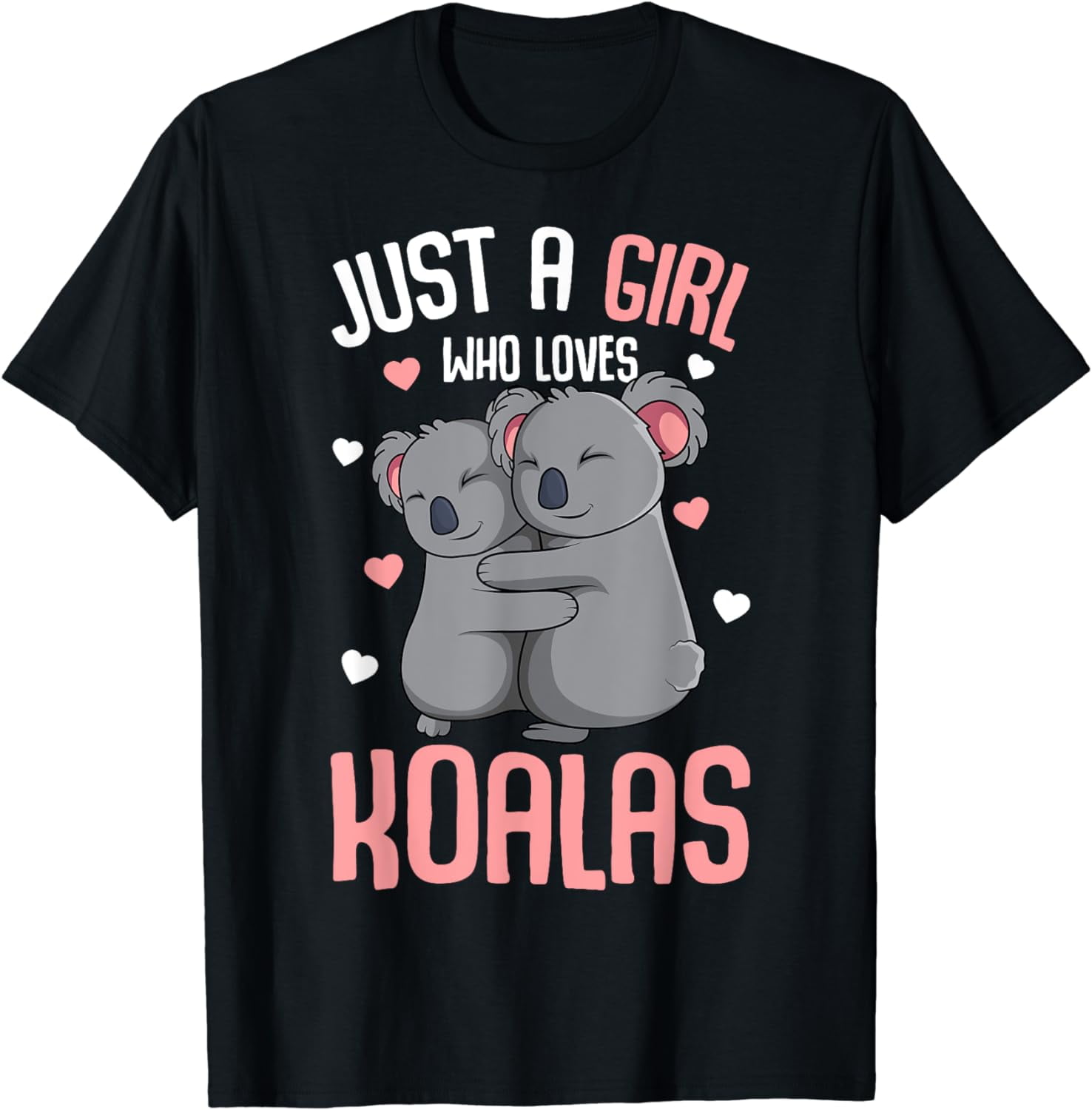 Just A Girl Who Loves Koalas Koala Bear Girls Kids T-Shirt - Walmart.com