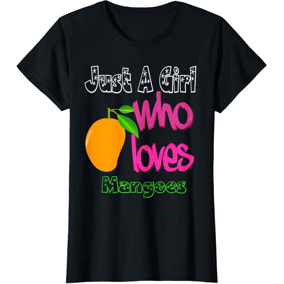 Just A Girl Who Loves Mangoes , Mango ,funny SUMMER T-Shirt100% cotton