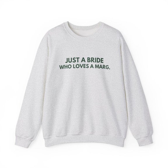 Just A Girl Who Loves Margs Unisex Adult Funny Party Cocktail Sweatshirt Casual Everyday Wear Size S-4XL Ash