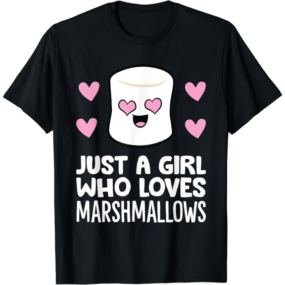 Just A Girl Who Loves Marshmallows T-Shirt