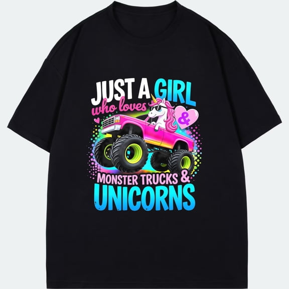 Just A Girl Who Loves Monster Trucks And Unicorns T Shirt Black Cartoon Unicorn And Pink Monster Truck Print For Casual Wear