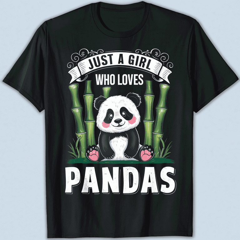 Cute, Funny Panda Just A Girl Who Loves Pandas Gift Tshirt Cute, Funny Panda Just A Girl Who Loves Pandas Gift Tshirt