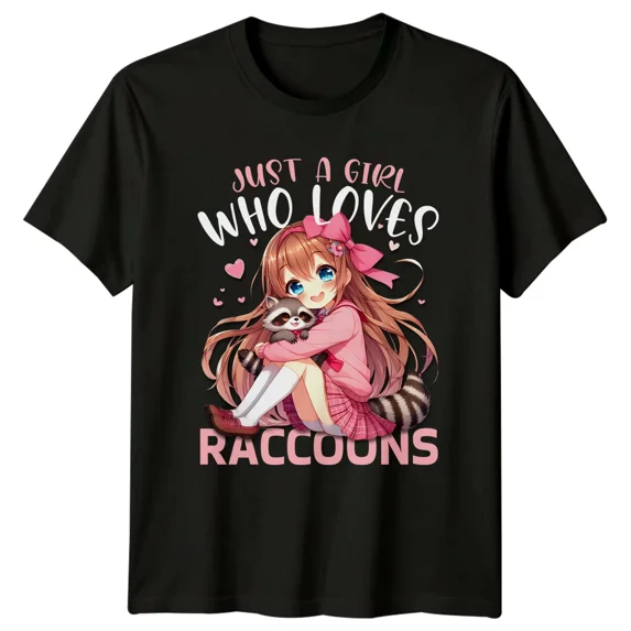 Just A Girl Who Loves Raccoons Anime Style Graphic T-Shirt - Walmart.com