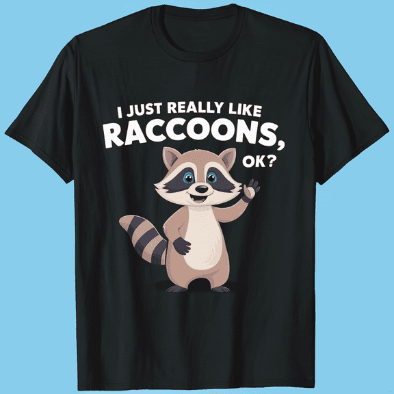 Just A Girl Who Loves Raccoons Cute Girls Kids Toddler Women Funny T-Shirt