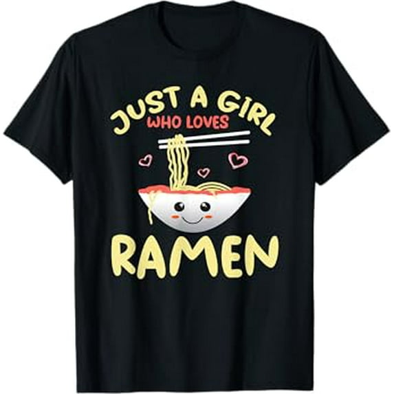Just A Girl Who Loves Ramen Cute Noodles Bowl Gift T-Shirt