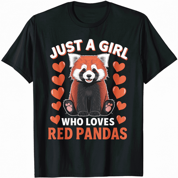 Just A Girl Who Loves Red Pandas T-Shirt