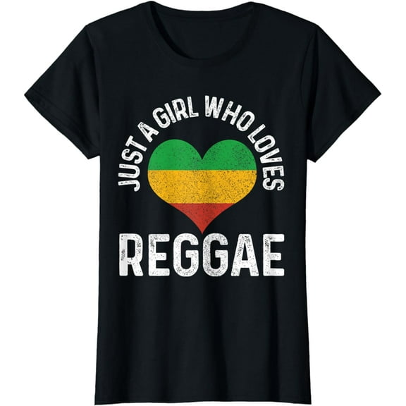 Just A Girl Who Loves Reggae Music Rastafari Rasta Gift T-Shirt