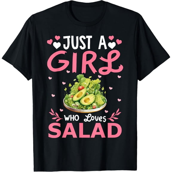 Just A Girl Who Loves Salad Aesthetic Women Girls T-Shirt