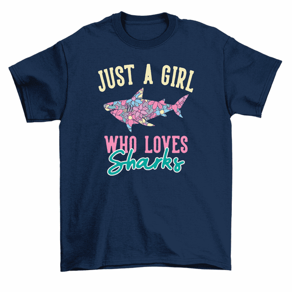 Just A Girl Who Loves Sharks Floral Shark T-Shirt Women Unisex