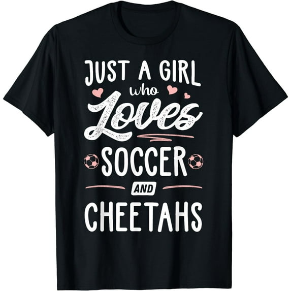 Just A Girl Who Loves Soccer And Cheetahs Gift Women T-Shirt