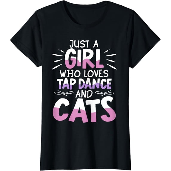 Just A Girl Who Loves Tap Dance And Cats Tap Dancing T-Shirt