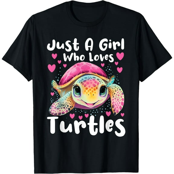 Just A Girl Who Loves Turtles Sea Animal Reptile Lover Unisex T-Shirt for Men Women Kids Toddler