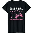 thumbnail image 1 of Just A Girl Who Loves Video Games Gamer Girls Kids Women T-Shirt, 1 of 3
