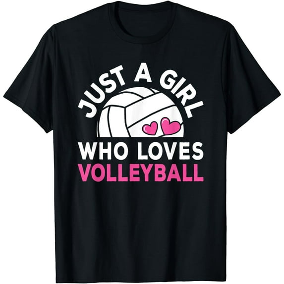 Just A Girl Who Loves Volleyball Cute Volleyball Lover T-Shirt