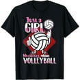 thumbnail image 1 of Just A Girl Who Loves Volleyball Quote for Volleyball Player T-Shirt Black 3X-Large, 1 of 4
