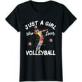 thumbnail image 1 of Just A Girl Who Loves Volleyball T-Shirt, 1 of 4