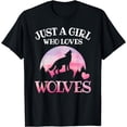 thumbnail image 1 of Just A Girl Who Loves Wolves Wildlife Animal Wilderness Wolf T-Shirt, 1 of 3