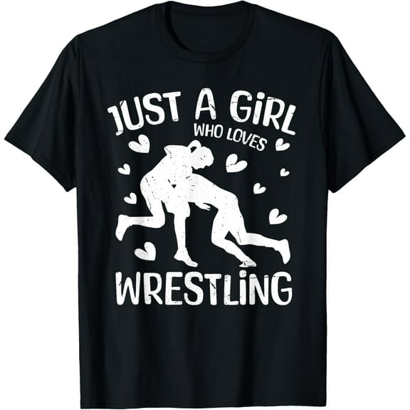Just A Girl Who Loves Wrestling Girls Wrestling Wrestler T-Shirt