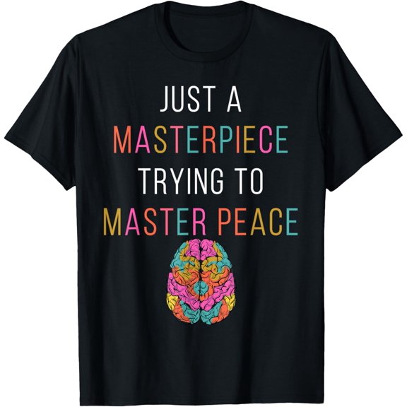 Just A Masterpiece Mental Health Awareness Green Stigma T-Shirt