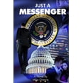 thumbnail image 1 of Just A Messenger, (Paperback), 1 of 1