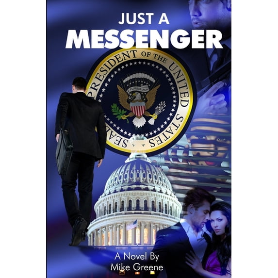 Just A Messenger, (Paperback)
