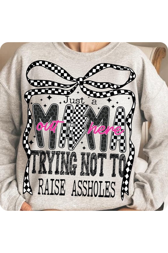 Just A Mom Out Here Sweatshirt, Funny Mom Life Shirt, Sarcastic Sassy Mama Tee, Trendy Checkered Mother's Day Gift Sweatshirt for Moms