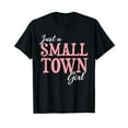 thumbnail image 1 of Just A Small Town Girl Black T-Shirt, 1 of 5