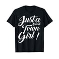 thumbnail image 1 of Just A Small Town Girl Black T-Shirt, 1 of 5