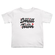 Just A Small Town Girl Cute Toddler T-Shirts for Boys Girls White, Youth XL
