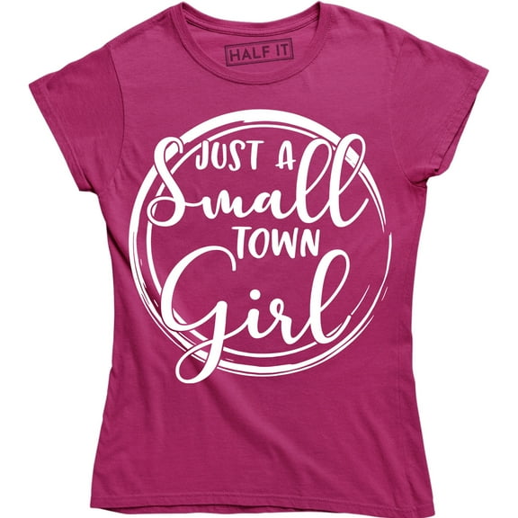 Just A Small Town Girl - Living In A Lonely Word Music Women's T-Shirt