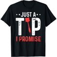 thumbnail image 1 of Just A Tip I Promise Quote Cool Dartboard Accessoire Darts T-Shirt, 1 of 4