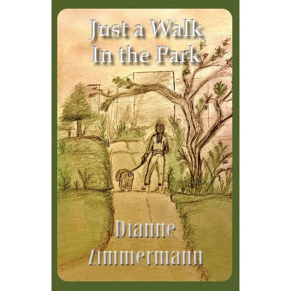Just A Walk In the Park, (Paperback)