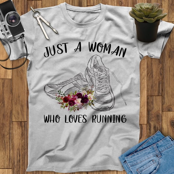 Just A Woman Who Loves Running Shirt, Runner Shirt, Workout Shirt, Running Gifts, Runner Gifts