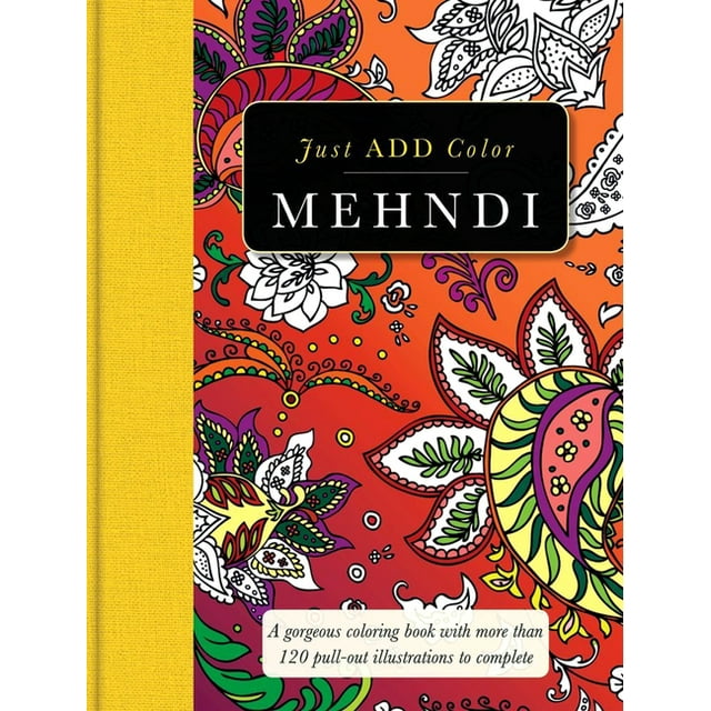 Just Add Color Mehndi Coloring Books with More Than 120