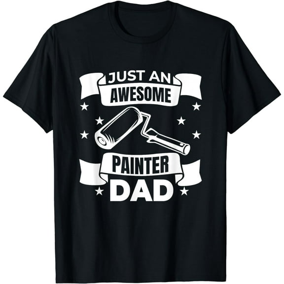 Just An Awesome Painter Dad Tradesman Artisan T-Shirt